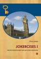 2574 - Jokercises I. <br>Lõbusad harjutused inglise keele grammatika õpetamiseks