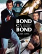 008213 - Bond on Bond.<br>Suur filmiraamat.<br>50 aastat koos James Bondiga.
