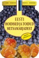 007584 - Eesti hoidised ja toidud metsamarjadest