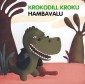 009207 - Krokodill Kroku hambavalu