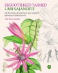 007628 - Eksootilised taimed läbi sajandite.<br>Värvimise raamat.<br> Üle 40 imelise illustratsiooni Kew Gardeni ajaloolisest kollektsioonist