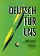 003036 - Deutsch für uns. German for Intermediate Learners I. Workbook
