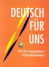 003037 - Deutsch für uns. German for Intermediate Learners I. Tests
