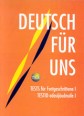 003037 - Deutsch für uns. German for Intermediate Learners I. Tests
