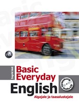 007078 - Basic Everyday English. Inglise keele õpik algajale ja taasalustajale
